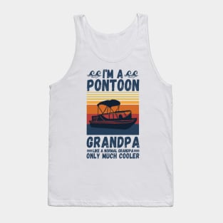 I’m a Pontoon grandpa like a normal grandpa only much cooler Tank Top